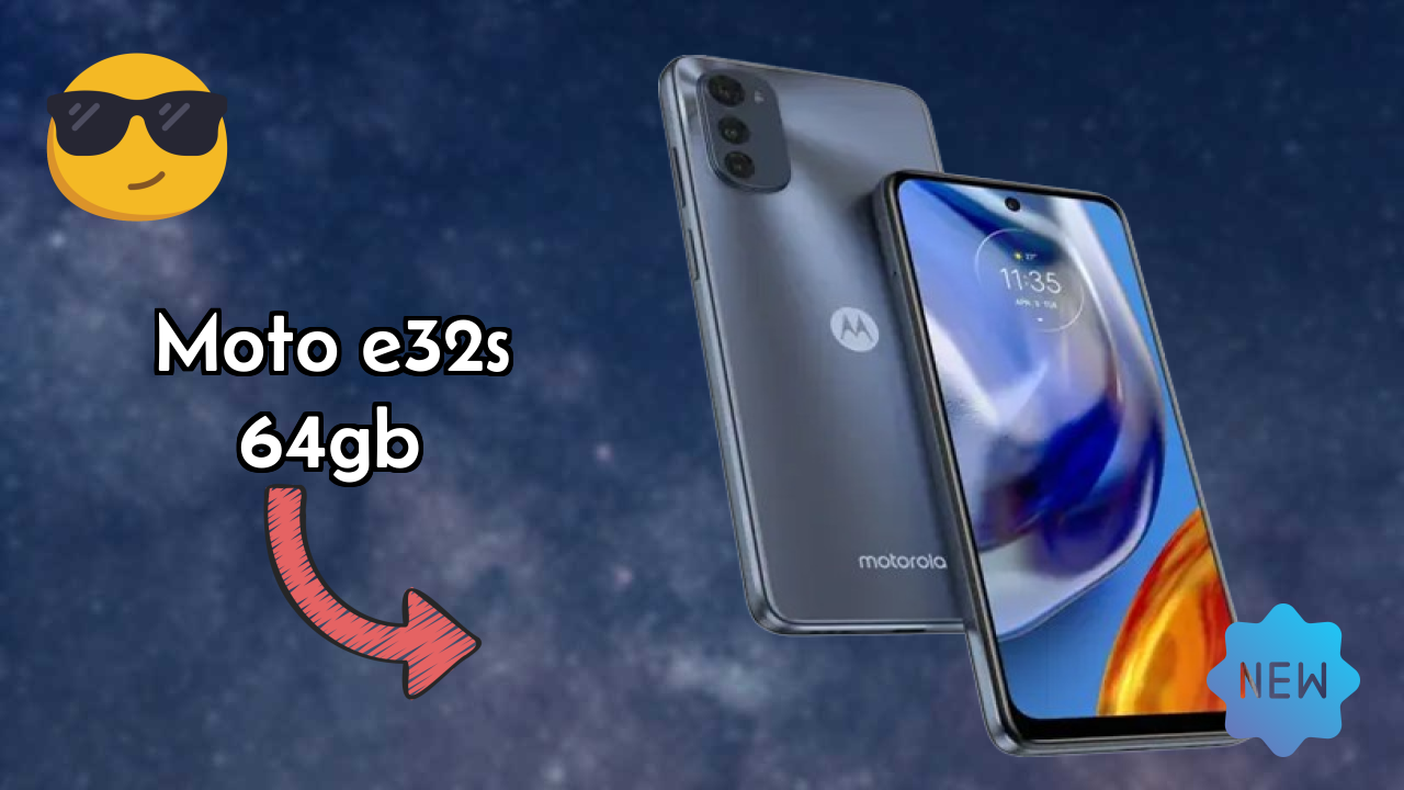 Moto E32s 64GB Price Drop: Now Available at ₹7,198
