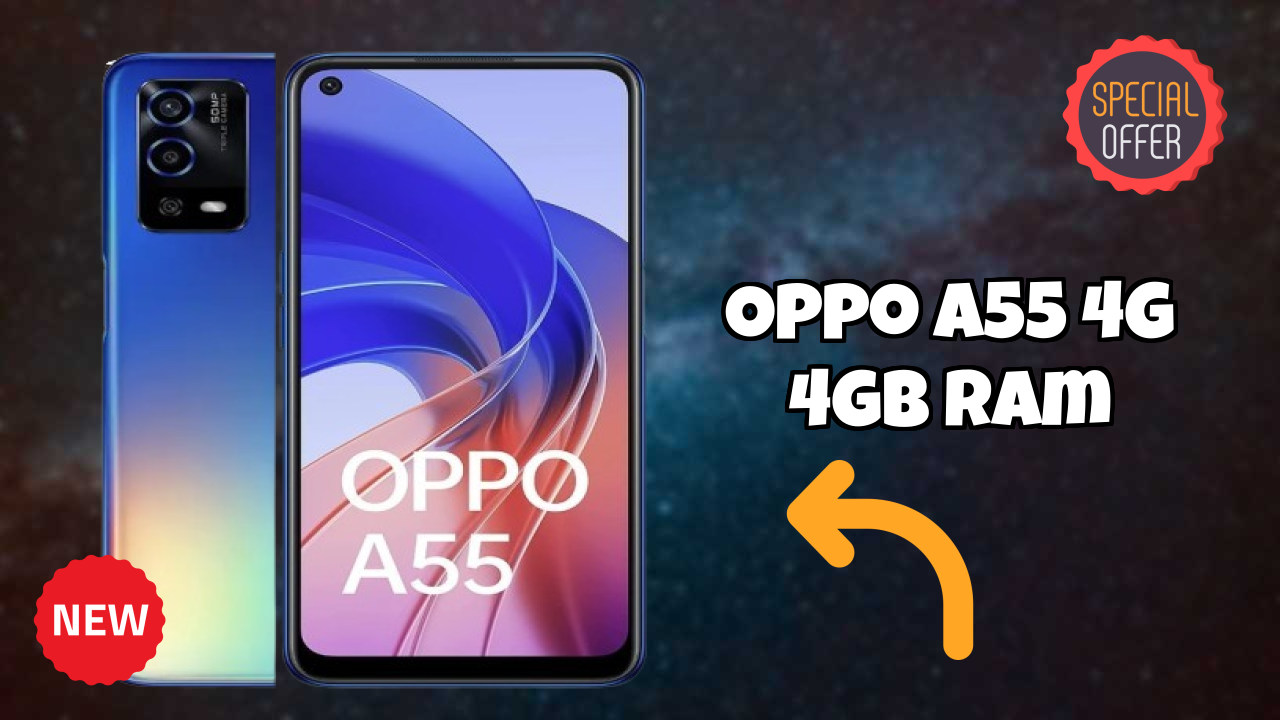 OPPO A55 4G 4GB RAM vs Samsung: Complete Feature Compare