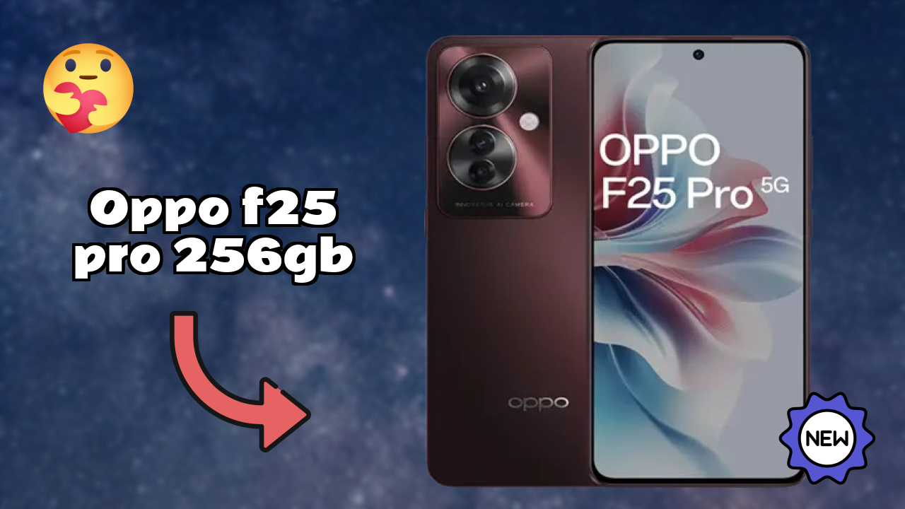 OPPO F25 Pro 256GB Price: ₹25,999 - Worth the Investment?